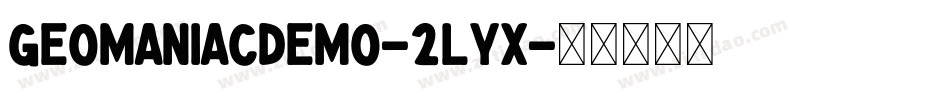 GeomaniacDemo-2lYX字体转换