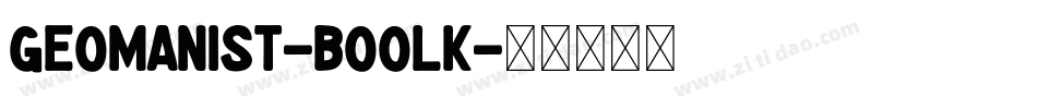 Geomanist-boolk字体转换