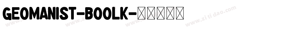 Geomanist-boolk字体转换