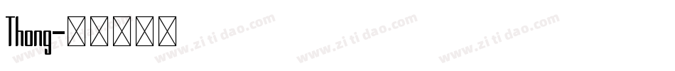 Thong字体转换