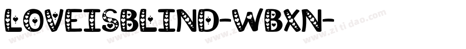 LoveIsBlind-WBXn字体转换