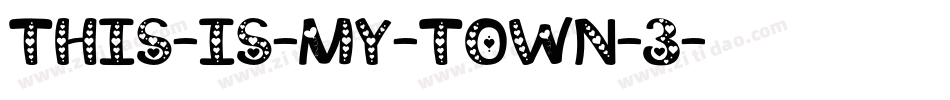 This-Is-My-Town-3字体转换