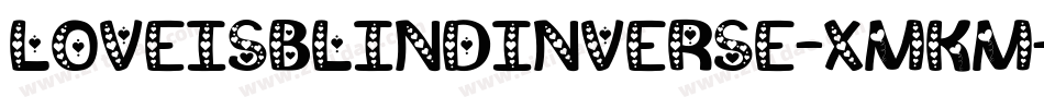 LoveIsBlindInverse-xMKm字体转换