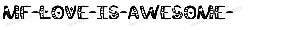 Mf-Love-Is-Awesome字体转换