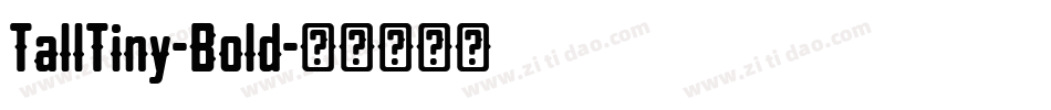 TallTiny-Bold字体转换