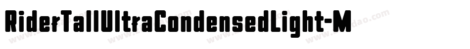 RiderTallUltraCondensedLight-MBPP字体转换