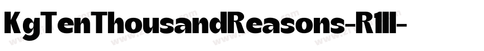 KgTenThousandReasons-R1ll字体转换