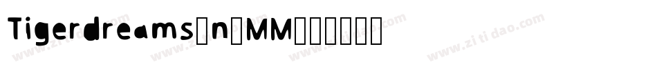Tigerdreams-n5MM字体转换