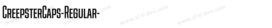 CreepsterCaps-Regular字体转换