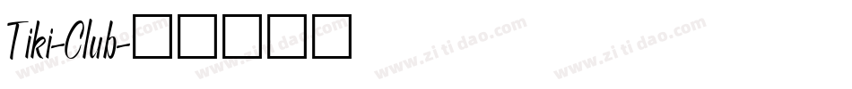 Tiki-Club字体转换