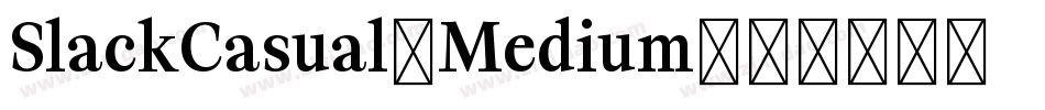 SlackCasual-Medium字体转换