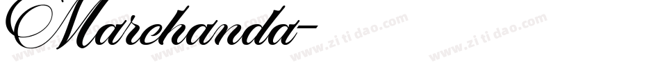Marchanda字体转换