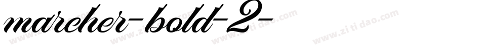 marcher-bold-2字体转换