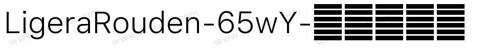 LigeraRouden-65wY字体转换
