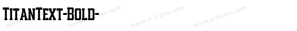 TitanText-Bold字体转换