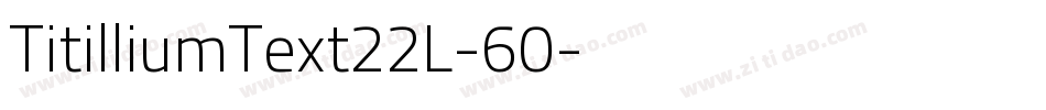 TitilliumText22L-60字体转换