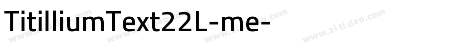 TitilliumText22L-me字体转换