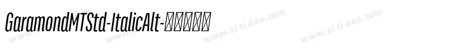 GaramondMTStd-ItalicAlt字体转换