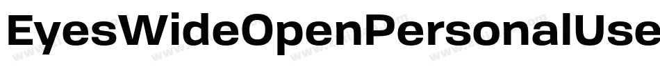 EyesWideOpenPersonalUse-egwB字体转换