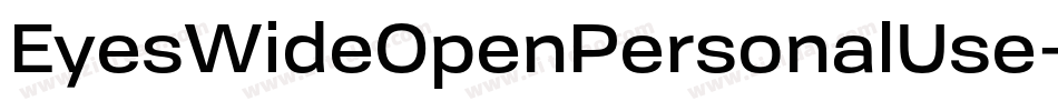 EyesWideOpenPersonalUse-egwB字体转换