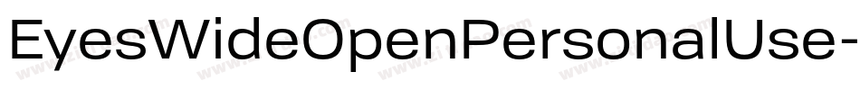 EyesWideOpenPersonalUse-egwB字体转换
