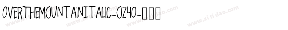 OverTheMountainItalic-oz40字体转换