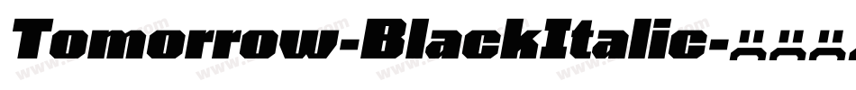 Tomorrow-BlackItalic字体转换