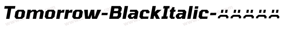 Tomorrow-BlackItalic字体转换