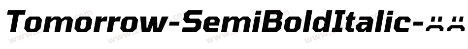 Tomorrow-SemiBoldItalic字体转换