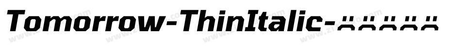 Tomorrow-ThinItalic字体转换