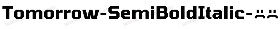 Tomorrow-SemiBoldItalic字体转换