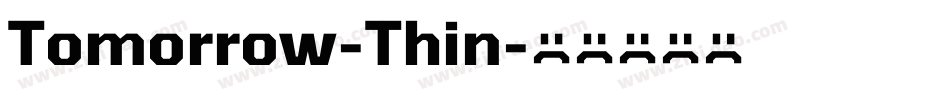Tomorrow-Thin字体转换