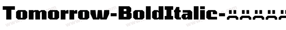 Tomorrow-BoldItalic字体转换
