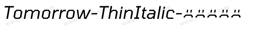Tomorrow-ThinItalic字体转换