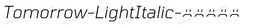 Tomorrow-LightItalic字体转换