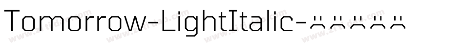 Tomorrow-LightItalic字体转换