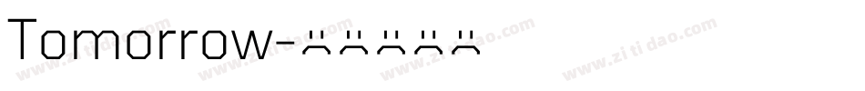 Tomorrow字体转换