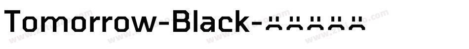 Tomorrow-Black字体转换