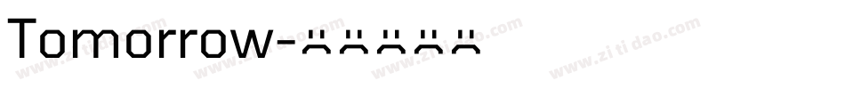 Tomorrow字体转换
