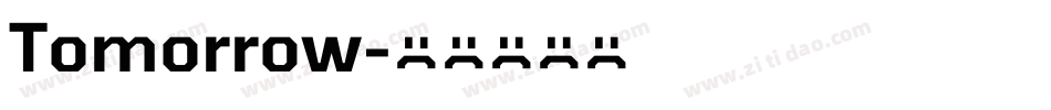 Tomorrow字体转换