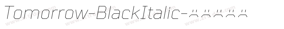 Tomorrow-BlackItalic字体转换