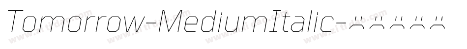 Tomorrow-MediumItalic字体转换