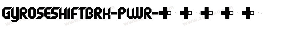GyroseShiftBrk-pLwR字体转换