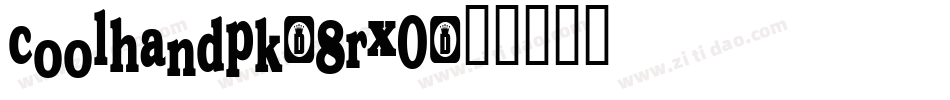 CoolHandPk-8rX0字体转换
