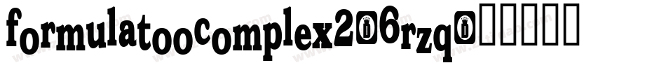 FormulaTooComplex2-6Rzq字体转换