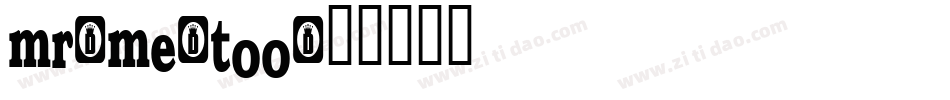 Mr-Me-Too字体转换