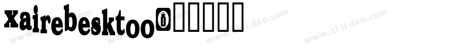 XAirebeskToo字体转换