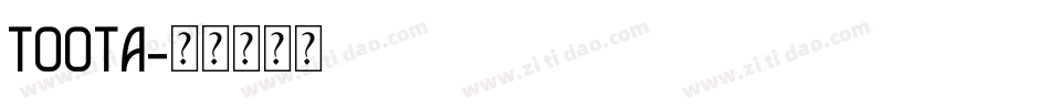 TOOTA字体转换