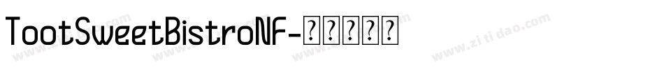 TootSweetBistroNF字体转换