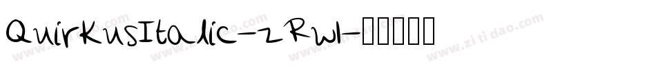 QuirkusItalic-zRw1字体转换